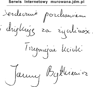 Serdecznie pozdrowiam i dziękuję za życzliwość. Trzymajcie kciuki. January Bątkiewicz